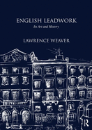 English Leadwork: Its Art and History
