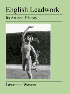English Leadwork: Its Art and History