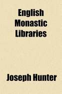 English Monastic Libraries