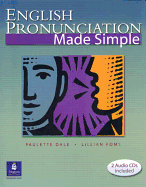 English Pronunciation Made Simple (with 2 Audio CDs)