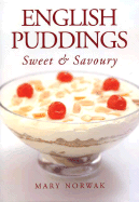 English Puddings: Sweet and Savoury