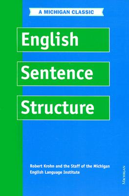 English Sentence Structure - Michigan English Language Institute