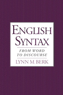 English Syntax: From Word to Discourse
