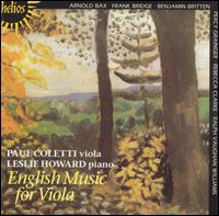 English Viola Music - Leslie Howard (piano); Paul Coletti (viola)