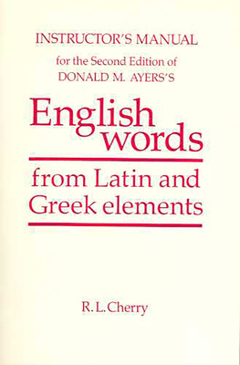 English Words Instructor's Manual - Cherry, R L