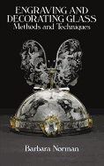 Engraving and Decorating Glass