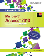 Enhanced MicrosoftAccess2013: Illustrated Complete