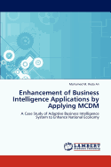 Enhancement of Business Intelligence Applications by Applying MCDM