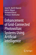 Enhancement of Grid-Connected Photovoltaic Systems Using Artificial Intelligence
