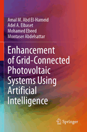 Enhancement of Grid-Connected Photovoltaic Systems Using Artificial Intelligence