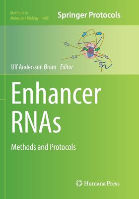 Enhancer Rnas: Methods and Protocols - �rom, Ulf Andersson (Editor)