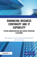Enhancing Business Continuity and It Capability: System Administration and Server Operating Platforms