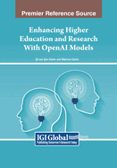 Enhancing Higher Education and Research With OpenAI Models