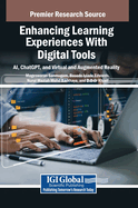 Enhancing Learning Experiences with Digital Tools: Ai, Chatgpt, and Virtual and Augmented Reality