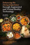 Enhancing the Dining Experience Through Augmented and Virtual Reality Technology: An Indian Perspective