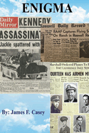 Enigma: Three Mysteries of the Twentieth Century