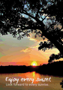 Enjoy Every Sunset - A Journal