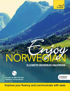 Enjoy Norwegian Intermediate to Upper Intermediate Course: Improve your language
