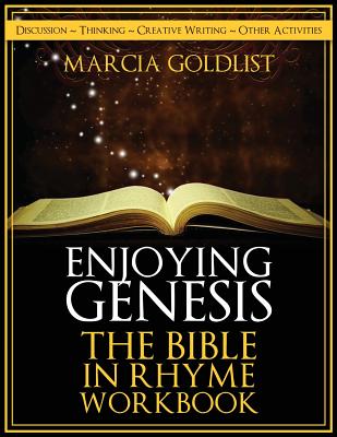 Enjoying Genesis: The Bible in Rhyme Workbook - Goldlist, Marcia