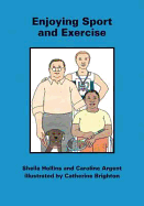 Enjoying Sport and Exercise