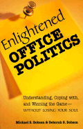 Enlightened Office Politics