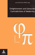 Enlightenment and Genocide, Contradictions of Modernity