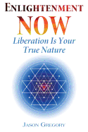 Enlightenment Now: Liberation Is Your True Nature