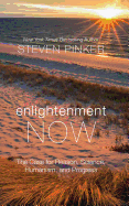 Enlightenment Now: The Case for Reason, Science, Humanism, and Progress