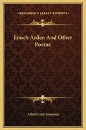 Enoch Arden and Other Poems