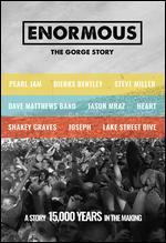 Enormous: The Gorge Story