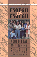 Enough Is Enough: Aboriginal Women Speak Out