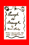 Enough is Enough: Weekly Meditations for Living Dysfunctionally