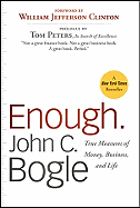 Enough.: True Measures of Money, Business, and Life