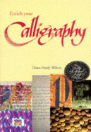 Enrich Your Calligraphy