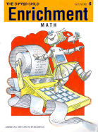 Enrichment: The Gifted Child, Math Grade 6