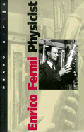 Enrico Fermi, Physicist