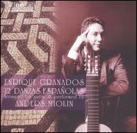 Enrique Granados - Anders Miolin (guitar)