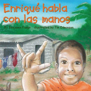 Enrique Habla Con las Manos