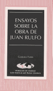 Ensayos Sobre La Obra de Juan Rulfo