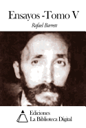 Ensayos - Tomo V - Barrett, Rafael