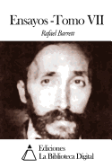 Ensayos - Tomo VII - Barrett, Rafael