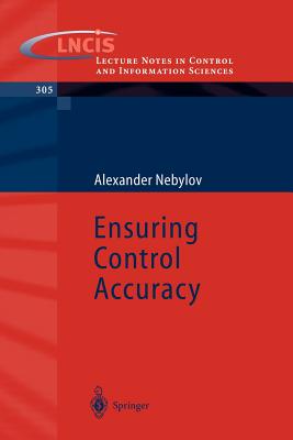 Ensuring Control Accuracy - Nebylov, A V