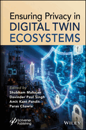 Ensuring Privacy in Digital Twin Ecosystems