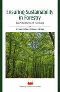 Ensuring Sustainability in Forestry: Certification of Forests
