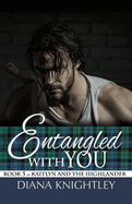 Entangled with You