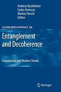 Entanglement and Decoherence: Foundations and Modern Trends