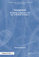 Entanglement: Navigating Complexity in the Age of Artificial Intelligence
