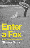 Enter a Fox - Gray, Simon