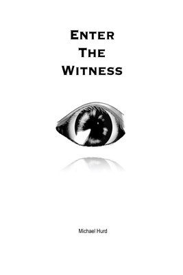 Enter the Witness - Hurd, Michael