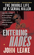 Entering Hades: The Double Life of a Serial Killer